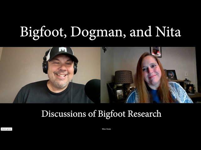 Bigfoot, Dogman, and Nita