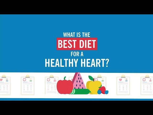 What Is the Best Diet for a Healthy Heart?