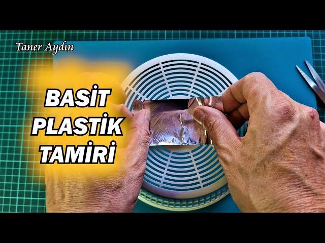 KOLAY VE SAĞLAM PLASTİK TAMİRİ. KAYNAK YÖNTEMİYLE HER TÜRLÜ PLASTİĞİ YAPIŞTIRABİLİRSİNİZ.