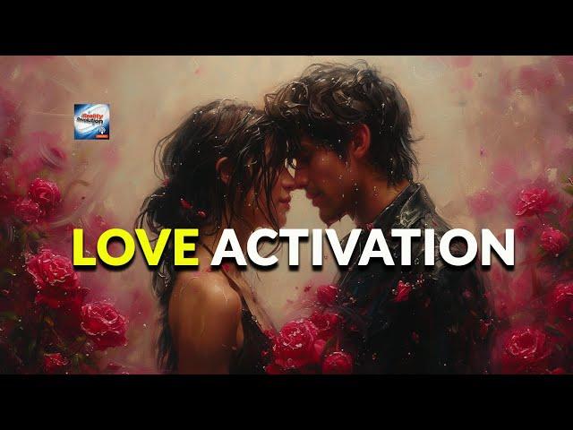 Romantic Love Activation - Manifest A SPECIFIC PERSON or SOULMATE