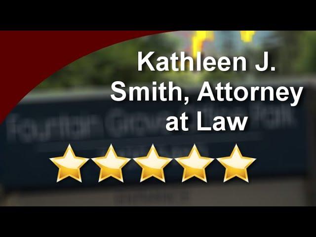 Kathleen J. Smith, Attorney at Law Santa RosaImpressive5 Star Review by Sean OHaire