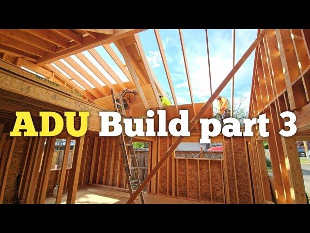 Build Your Own ADU | part 3