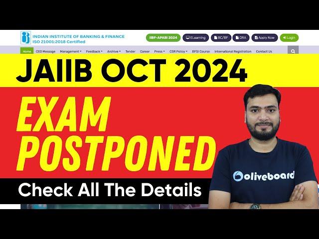 JAIIB Oct 2024 Exam Postponed | IIBF Latest Update | Check All The Details