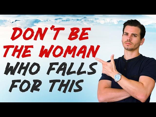 What Women Get Wrong When Selecting a Man - Mind Traps