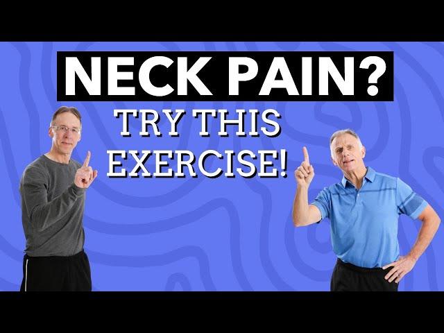 The One Exercise Everyone Should Do For Neck Pain