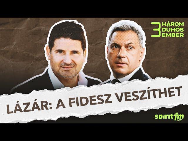 Ficsúrok a Fideszben; Lázár: Veszíthetünk | 3 DÜHÖS EMBER #28