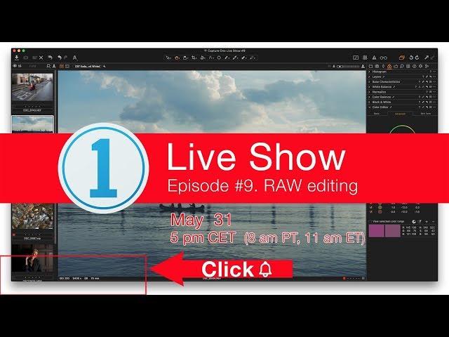 Capture One Live Show #9. RAW editing