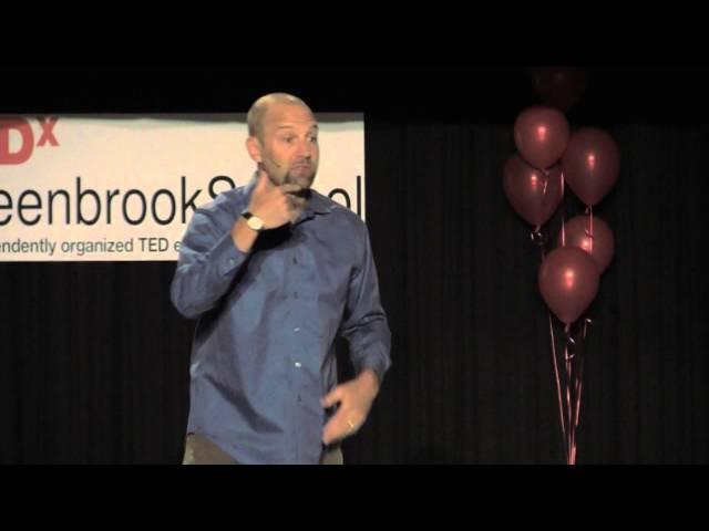 The Power of Authenticity: Mike Robbins at TEDxGreenbrookSchool