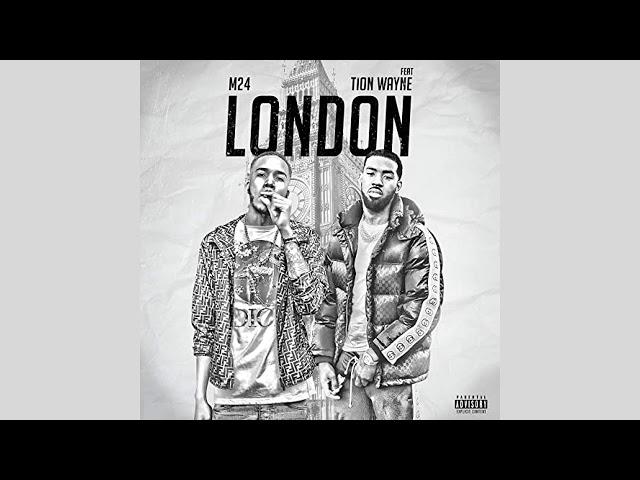 M24 - London (feat. Tion Wayne) [Official Audio] |G46 DRILL AUDIO