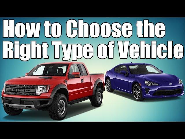 Car Vehicle Type Guide | Choosing the Right Car!