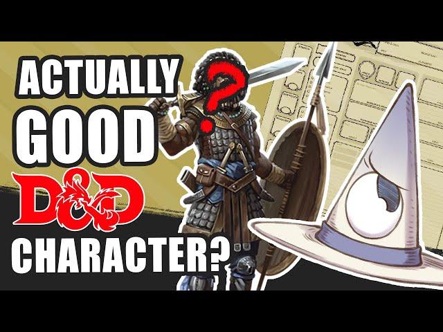 What Makes a Good D&D Character?