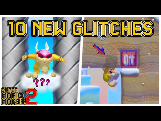 10 New Glitches in Super Mario Maker 2 (Ft. Smashy)