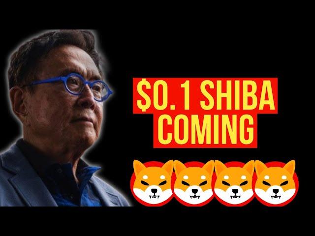 Robert Kiyosaki ANOUNCED: Shiba Inu Coin Will Hit $0.1 SOON!