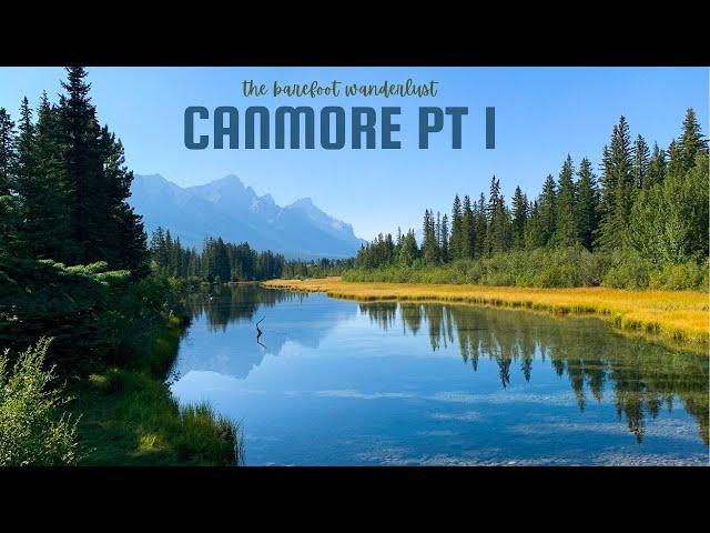 Exploring Canmore (part 1) | a beautiful town in the Canadian Rocky Mountains