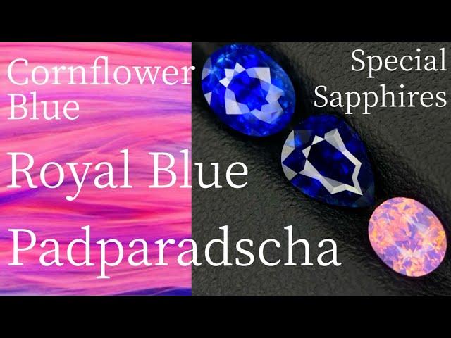 GTJ Special Sapphire / Cornflower Blue /Royal Blue / Padparadscha