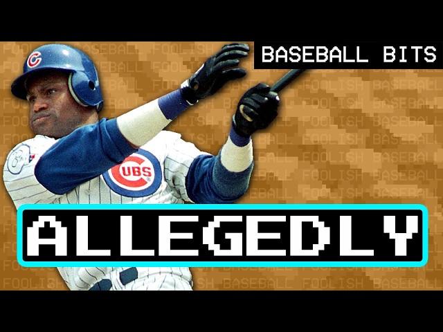 Sammy Sosa Did Nothing Wrong* | Baseball Bits