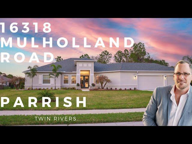 16318 MULHOLLAND RD, PARRISH -Twin Rivers. Walkthrough Tour