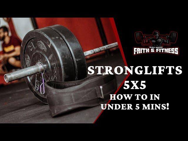 StrongLifts 5x5 | How to in under 5 mins!