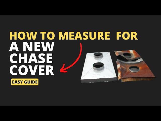 How to Measure for a  Chase Cover