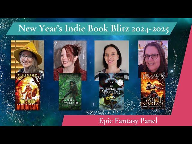 Epic Fantasy Author Panel: New Year's Indie Book Blitz 2024-2025