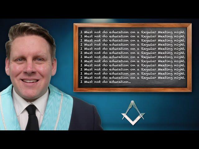 The Mistake of Masonic Eduction at a Regular Meeting