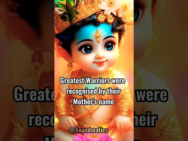 Greatest Warriors were recognised by their Mother's name #Mother #hindugod #facts