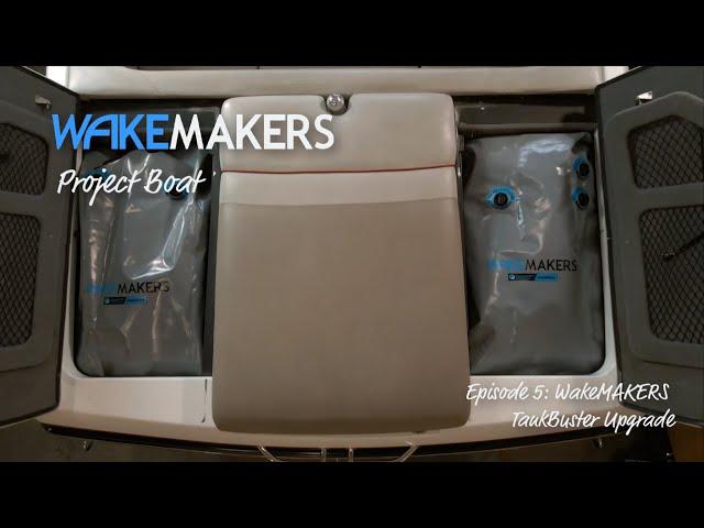 Episode 5: WakeMAKERS TankBuster Ballast Upgrade I WakeMAKERS Project Boat