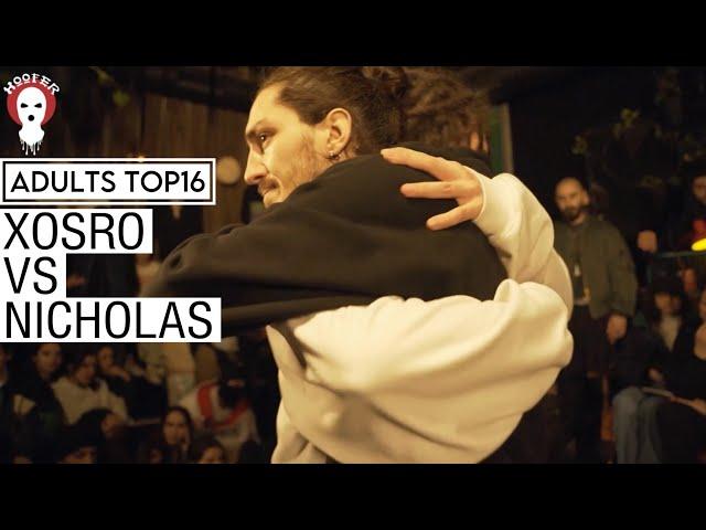 XOSRO vs NICHOLAS | Top16 Adults | HOOFER 2023 Green