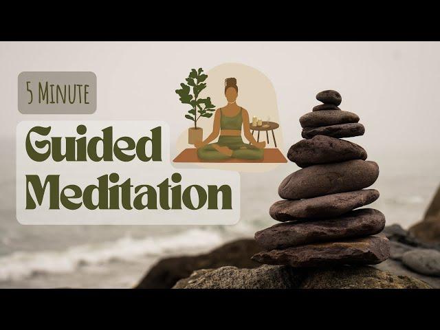 5 Minute Mindfulness Meditation  | Journey To Inner Peace Guided Meditation