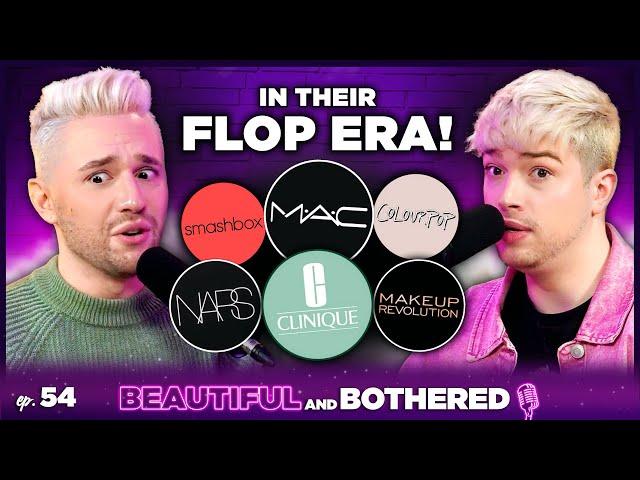 These Beauty Brands are in HUGE Trouble! | BEAUTIFUL and BOTHERED | Ep. 54