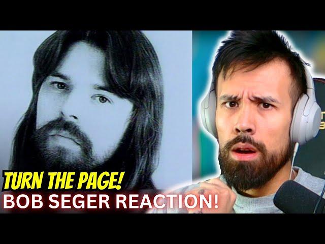 FIRST time Hearing BOB SEGER & The Silver Bullet Band Turn The Page LIVE REACTION