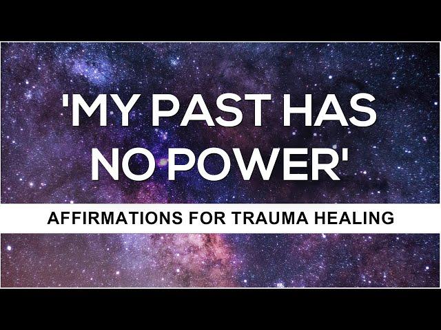 Affirmations To Heal Trauma | Healing Affirmations | Trauma Theory | Overcome your damage Manifest