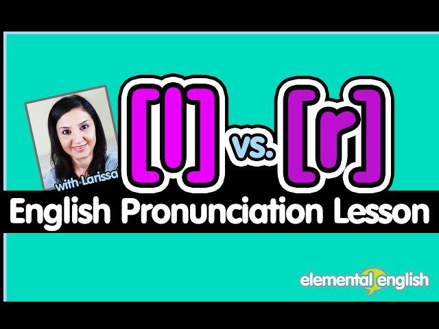 [l] vs. [r] | English Pronunciation Lesson