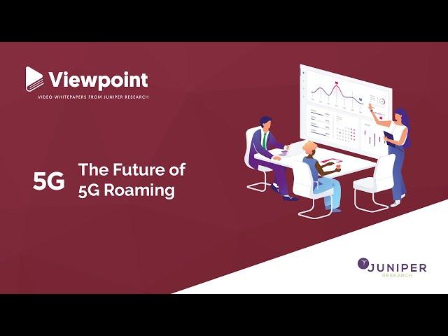 Viewpoint: The Future of 5G Roaming