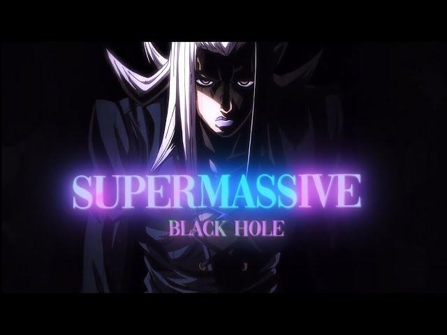 SUPERMASSIVE BLACK HOLE / ABBACCHIO / JJBA EDIT