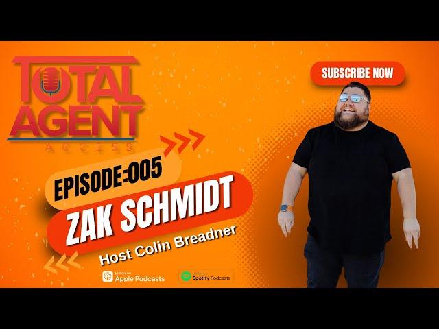 How to sell 36 New Construction Homes from YouTube with Zak Schmidt | Total Agent Access Podcast