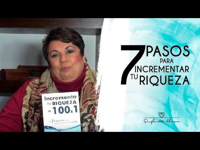 7 Steps to Increase Your Wealth | Adriana Corona