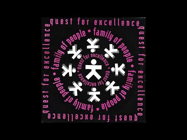 Quest For Excellence " Family Of People" (Jazzy Mix) 1991