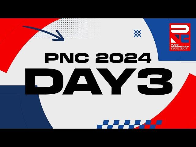 PUBG Nations Cup 2024 DAY 3