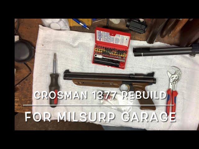 Rebuilding the Crosman 1377 American Classic for @MilsurpGarage