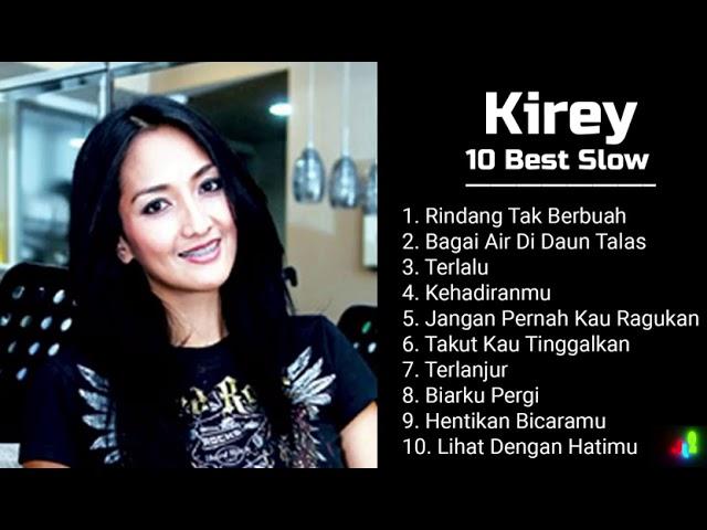 KIREY - Full Album Best Slow