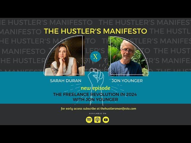 Episode 19: The Freelance Revolution in 2024 with Jon Younger