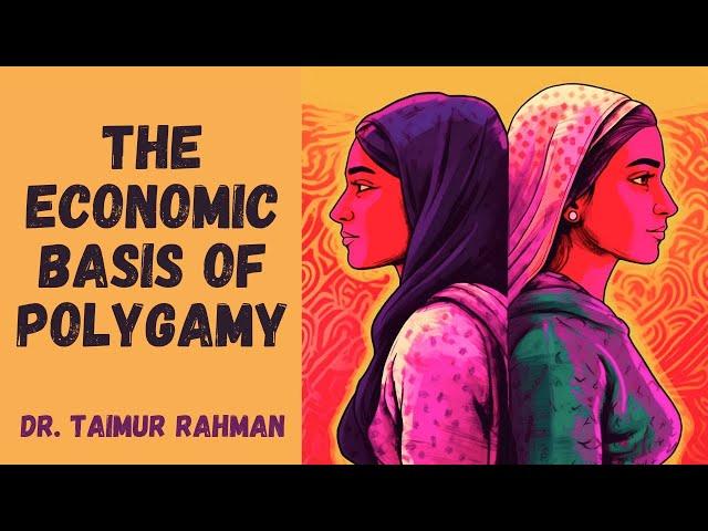 The Economic Basis of Polygamy