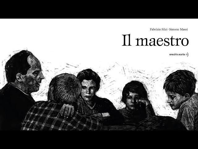 Il maestro - Orecchio Acerbo