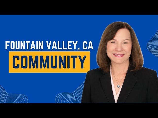 Fountain Valley Community