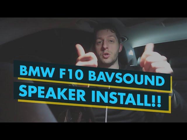 Michael Ronin   BMW F10 BavSound Speaker Install!!