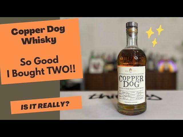 Copper Dog Speyside Blended Malt Scotch Whisky - Honest Review