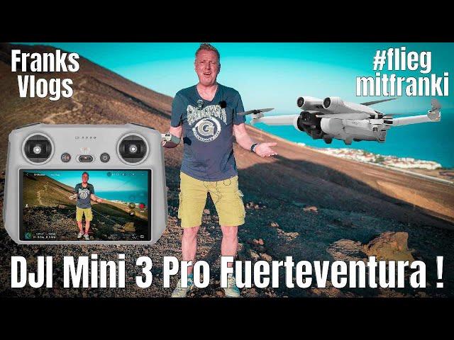 DJI Mini 3 Pro Drohne fliegen auf Fuerteventura #fliegmitfranki