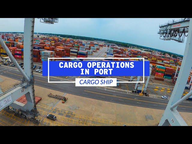 Cargo Operations On A Container Ship In Port | Life At Sea