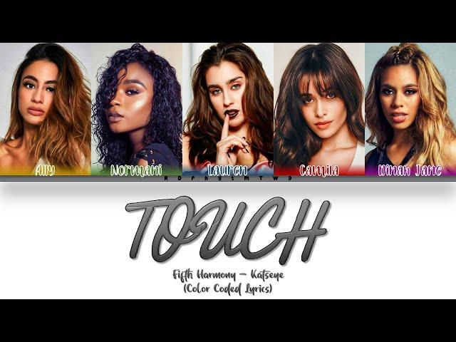 [AI COVER] How Would FIFTH HARMONY sing 'TOUCH' (by KATSEYE) | Color Coded Lyrics